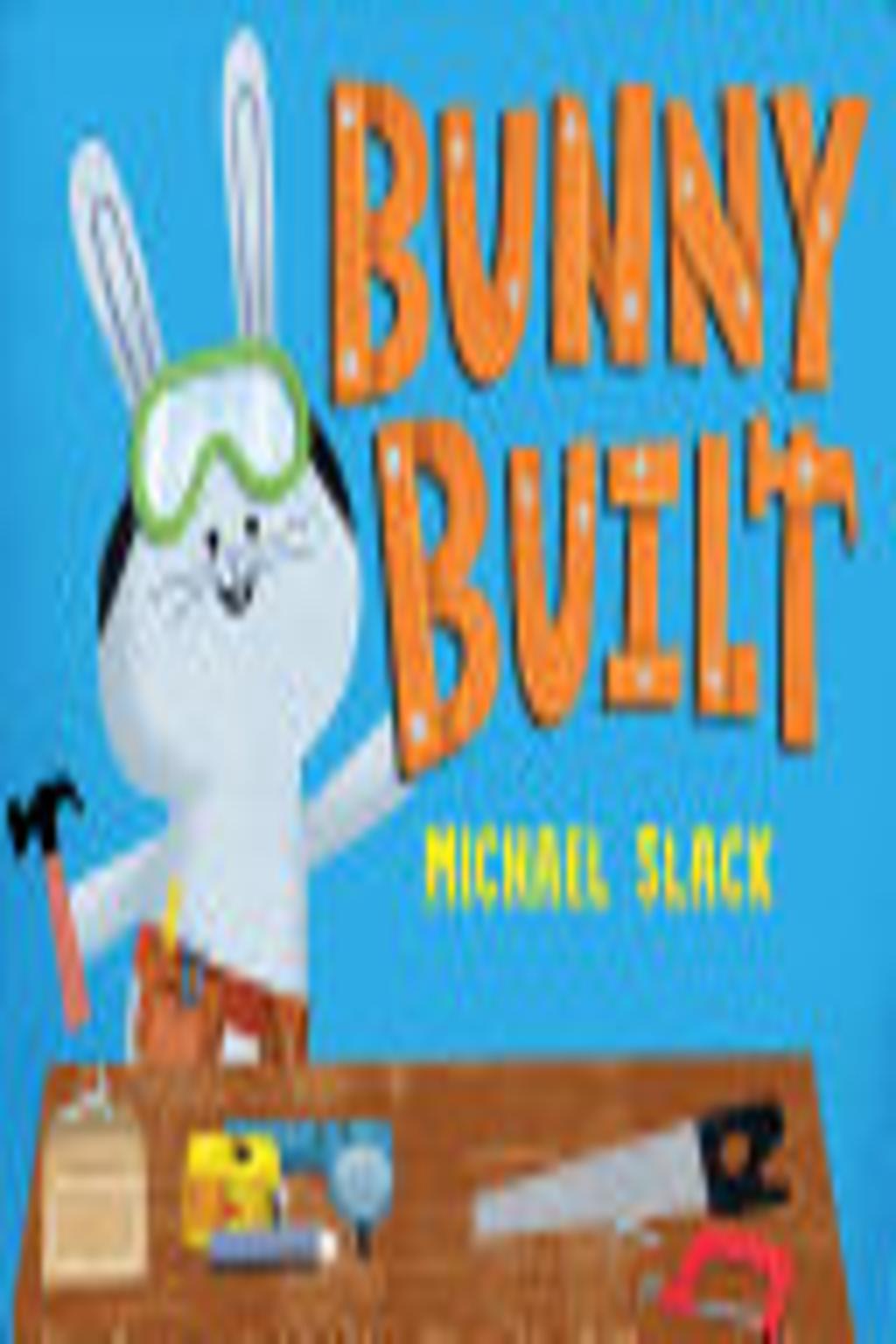 Bunny Built