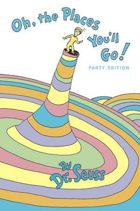 Oh, the Places You'll Go!