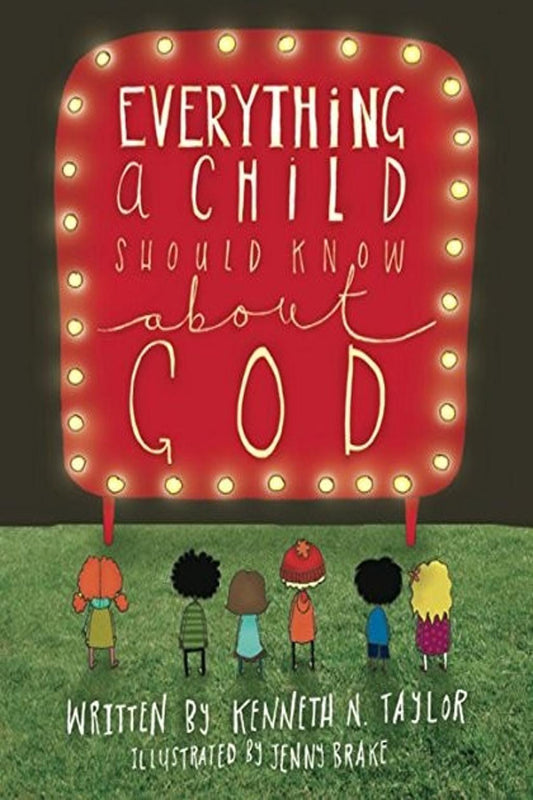 Everything a Child Should Know about God